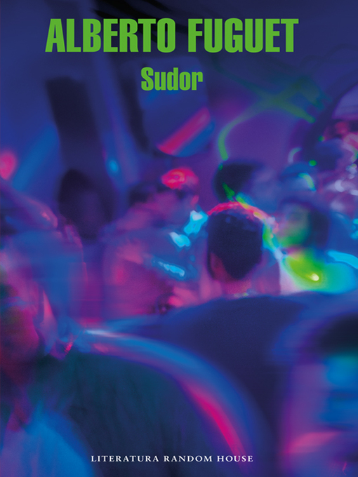 Title details for Sudor by Alberto Fuguet - Wait list